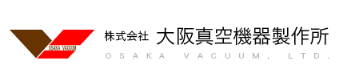 Osaka Vacuum大阪真空